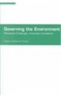 Governing the Environment Persistent Challenges Uncertain Innovations