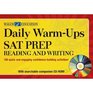 Daily WarmUps SAT Prep Reading and Writing  With searchable companion CDROM