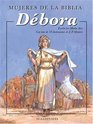 Women of the Bible Deborah