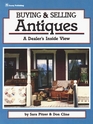 Buying  Selling Antiques  A Dealer's Inside View