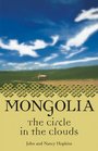 Mongolia The Circle in the Clouds