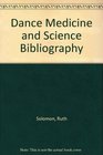 Dance Medicine and Science Bibliography