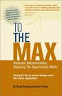 To the Max Revenue Maximization Capturing the Opportunities Within