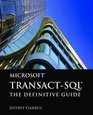 Microsoft TransactSQL The Definitive Guide