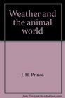 Weather and the animal world
