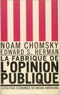 La Fabrique de l'Opinion publique  La Politique conomique des mdias amricains