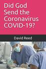 Did God Send the Coronavirus COVID19