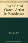 Joyce Carol Oates Artist in Residence