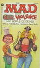 The Mad Book of Sex Violence and Home Cooking