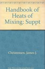 Handbook of Heats of Mixing Supplementary Volume