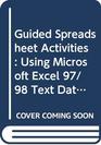 Guided Spreadsheet Activities Using Microsoft Excel 97/98 Text Data Disk