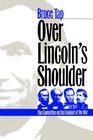 Over Lincoln's Shoulder