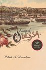 King of Odessa A Novel of Isaac Babel