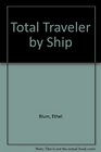 Total Traveler by Ship