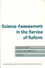 Science Assessment in the Service of Reform