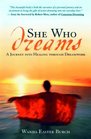 She Who Dreams A Journey into Healing Through Dreamwork