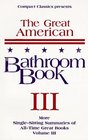 The Great American Bathroom Book Volume 3