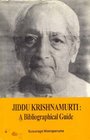 Jiddu Krishnamurti a Bibliographical Guide