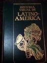 Historia Visula De LatinoAmerica Volume VIII
