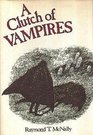 A Clutch of Vampires These Being Among the Best from History and Literature