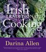 Irish Traditional Cooking Over 300 Recipes from Ireland's Heritage