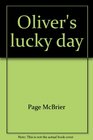 Oliver's Lucky Day