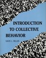 Introduction to Collective Behavior