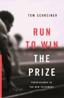 Run to Win the Prize Perseverance in the New Testament