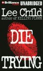 Die Trying (Jack Reacher, Bk 2) (Audio CD-MP3) (Unabridged)