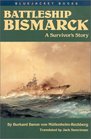 Battleship Bismarck: A Survivor's Story (Bluejacket Books)