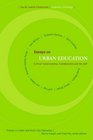 Essays on Urban Education Critical Consciousness Collaboration and the Self