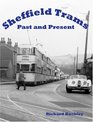 Sheffield Trams Past and Present