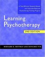 Learning Psychotherapy A TimeEfficient ResearchBased and OutcomeMeasured Psychotherapy Training Program Second Edition