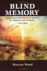 Blind Memory Visual Representations of Slavery in England and America 17801865
