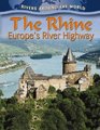The Rhine Europe's River Highway