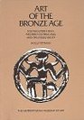 Art of the Bronze Age Southeastern Iran Western Central Asia and the Indus Valley