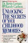 Unlocking the Secrets of Your Childhood Memories Workbook