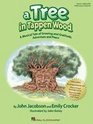 A Tree in Tappen Wood A Musical Tale of Growing and Gratitude Adventure and Peace