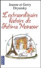 Extraordinaire Histoire Fatima