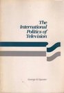 The International Politics of Television