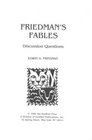 Friedman's Fables Discussion Questions