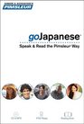 goJapanese: Learn to Speak and Understand Japanese with Pimsleur Language Programs (Gopimsleur)