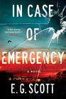 In Case of Emergency A Novel