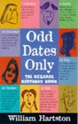 Odd Dates Only The Bizarre Birthday Book