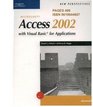 New Perspectives on Microsoft Access 2002 Visual Basic for Applications Advanced
