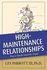 HighMaintenance Relationships