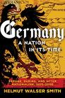 Germany A Nation in Its Time Before During and After Nationalism 15002000