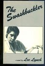 The Swashbuckler A Novel