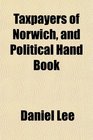Taxpayers of Norwich and Political Hand Book
