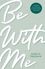 Be With Me A YearLong Daily Devotional of Walking through Life with God